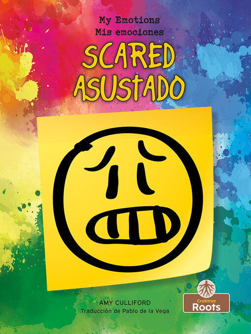 Title details for Asustado (Scared) Bilingual by Amy Culliford - Available